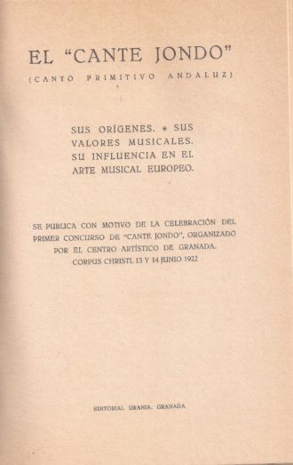 Flamenco Song Contest 1922 - Theory of the deep song - Universo Lorca
